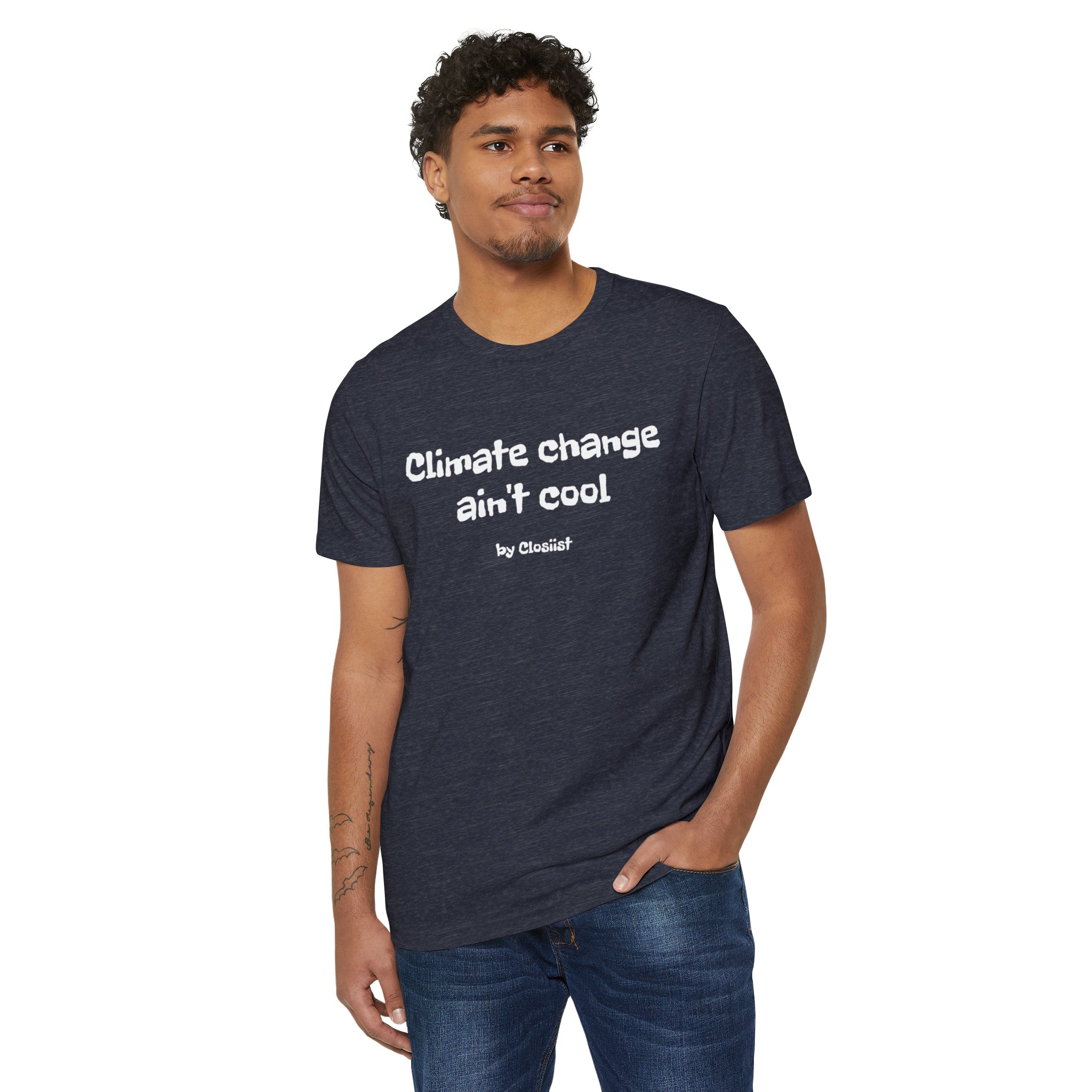 Climate Change Ain't Cool – Organic Cotton & Recycled Polyester T-Shirt