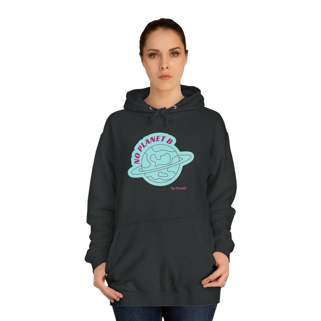 No Planet B Unisex Hoodie – Eco-Conscious Cotton Blend Sweatshirt