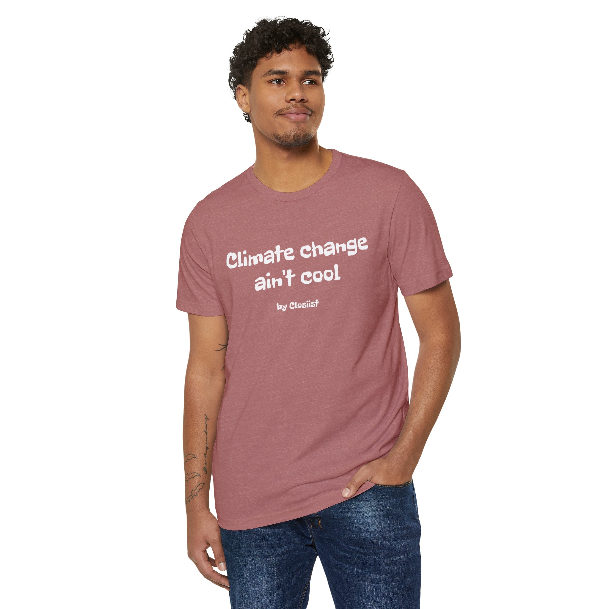 Climate Change Ain't Cool – Organic Cotton & Recycled Polyester T-Shirt