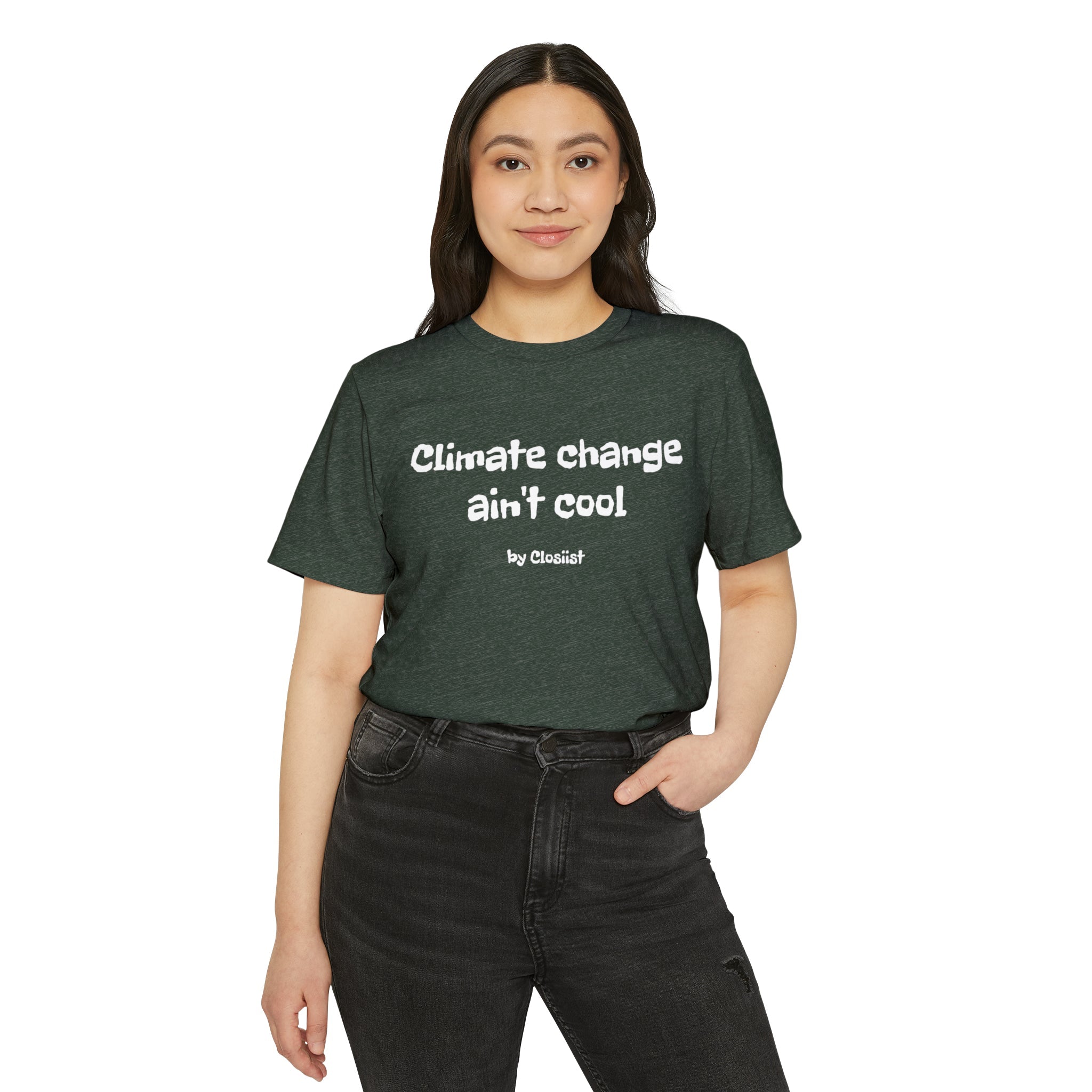 Climate Change Ain't Cool – Organic Cotton & Recycled Polyester T-Shirt
