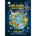 ¡Cuán Grande Es Nuestro Dios!: 100 Devocionales Indescriptibles Acerca de Dios Y La Ciencia - Paperback