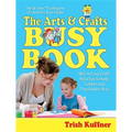 Arts & Crafts Busy Book - Paperback