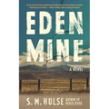 Eden Mine - Paperback