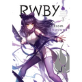 Rwby: Official Manga Anthology, Vol. 3: From Shadows - Paperback